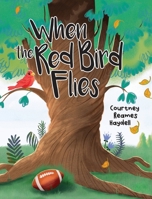When the Red Bird Flies B0CPB4Q8CX Book Cover