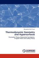 Thermodynamic Geometry and Hypersurfaces 3848446081 Book Cover