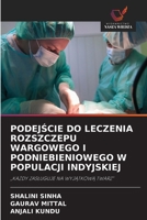 PodejScie Do Leczenia Rozszczepu Wargowego I Podniebieniowego W Populacji Indyjskiej (Polish Edition) 6630234367 Book Cover