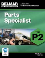 ASE Test Preparation: Parts Specialist, Test P2 111112714X Book Cover