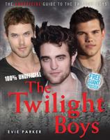 100% The Twilight Boys: The Unofficial Guide to the Twilight Boys 0857510703 Book Cover