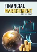Financial Management 1035829584 Book Cover