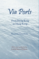 Via Ports: From Hong Kong to Hong Kong 9888083856 Book Cover