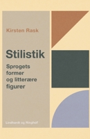 Stilistik. Sprogets former og litterære figurer 8726655764 Book Cover