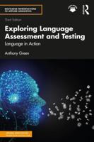 Exploring Language Assessment and Testing: Language in Action (Routledge Introductions to Applied Linguistics) 1041024150 Book Cover