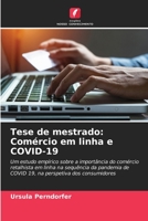 Tese de mestrado: Comércio em linha e COVID-19 6206321568 Book Cover