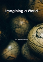Imagining a World 0244090165 Book Cover