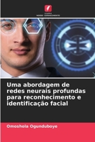 Uma abordagem de redes neurais profundas para reconhecimento e identificação facial (Portuguese Edition) 6208053749 Book Cover
