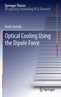 Optical Cooling Using the Dipole Force 364244086X Book Cover