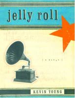 Jelly Roll: A Blues 0375709894 Book Cover