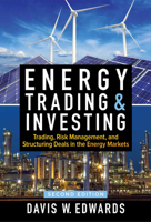 Energy Trading & Investing 2E 1265915873 Book Cover