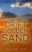 A Drift of Golden Sand 1729662366 Book Cover