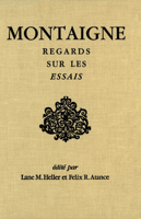 Montaigne: Regards Sur Les Essais 1554584892 Book Cover