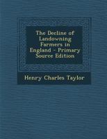 The Decline of Landowning Farmers in England 1437163343 Book Cover