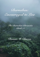 Barnabas: Encouraged to Live 198969957X Book Cover