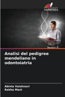 Analisi del pedigree mendeliano in odontoiatria B0CH2FB583 Book Cover