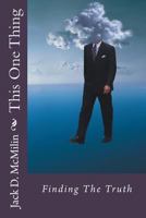 This One Thing 147938402X Book Cover