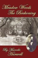 Meadow Woods the Beckoning 145202202X Book Cover
