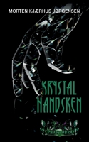 Krystalhandsken (Danish Edition) 8743084699 Book Cover