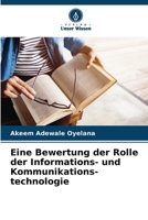 Eine Bewertung der Rolle der Informations- und Kommunikations- technologie (German Edition) 6207893395 Book Cover