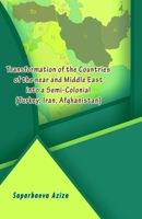 Transformation of the Countries of the near and Middle East into a Semi-Colonial (Turkey, Iran, Afghanistan) 9358729376 Book Cover
