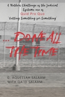 ... Done All the Time 0578790955 Book Cover