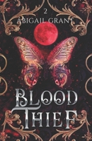 Blood Thief: Daughters of Lotus: Book 2 (Enemies to Lovers Fantasy Romance) B0CRDRG7MB Book Cover