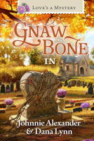 Love's a Mystery in Gnaw Bone, IN 1961441454 Book Cover