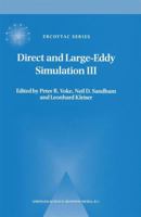 Direct and Large-Eddy Simulation III (ERCOFTAC SERIES Volume 7) (Ercoftac Series) 0792359909 Book Cover