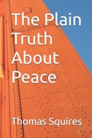 The Plain Truth About Peace B0F8TPCRJ1 Book Cover