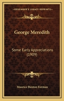 George Meredith; some early appreciations 1164018620 Book Cover