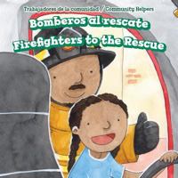 Bomberos Al Rescate (Firefighters to the Rescue) 1499430361 Book Cover