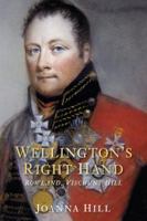 Wellington's Right Hand: Rowland, Viscount Hill 0752459171 Book Cover