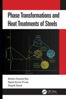 Phase Transformations and Heat Treatments of Steels 0367028689 Book Cover