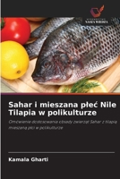 Sahar i mieszana plec Nile Tilapia w polikulturze 6203100633 Book Cover