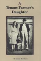 A Tenant Farmer's Daughter 0972497951 Book Cover