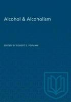 Alcohol & Alcoholism 1487581637 Book Cover