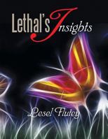 Lethal's Insights 148369691X Book Cover