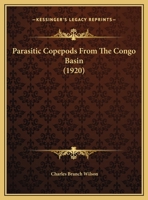 Parasitic Copepods From The Congo Basin 1294497103 Book Cover