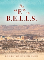 The E in BELLS B0HJB2TZ88 Book Cover