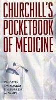 Churchill's Pocketbook of Medicine 0443042136 Book Cover