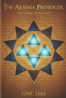 The Akasha Protocols: The Cipher of the Void B0GDK8ZSYH Book Cover