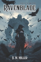 Ravenblade: A Dark Fantasy of Vengeance, Sacrifice, and Legend (The Dark Steppe) B0GDN7JS5V Book Cover