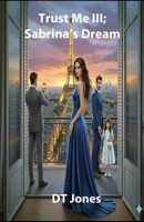 Trust Me III: Sabrina 1496030044 Book Cover