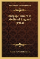 Burgage Tenure In Medieval England 1019091975 Book Cover
