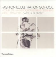 Fashion Illustration School: A Complete Handbook for Aspiring Designers and Illustrators 0500287988 Book Cover