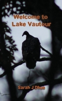 Welcome to Lake Vautour 1667139932 Book Cover