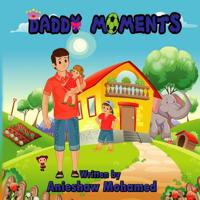 Daddy Moments 1094867047 Book Cover