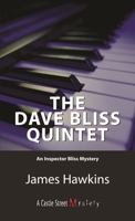 The Dave Bliss Quintet 1550024957 Book Cover