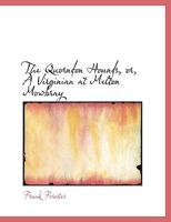 The Quorndon Hounds, Or, a Virginian at Melton Mowbray 0530181657 Book Cover